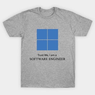 I am a software computer engineer best design T-Shirt